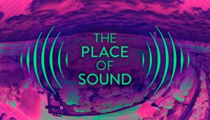 The Place Of Sound